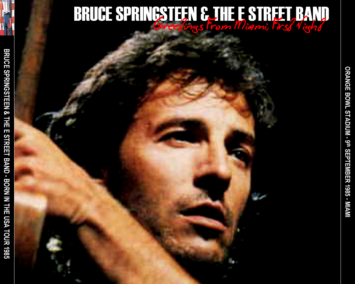 BruceSpringsteenAndTheEStreetBand1985-09-09OrangeBowlStadiumMiamiFL (1).jpg